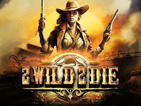 Play 2Wild2Die