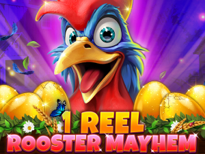 Play 1 Reel - Rooster Mayhem