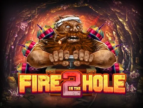 Play Fire in the Hole 2